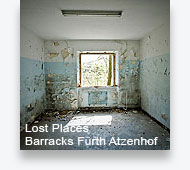 Lost Places Barracks in Fürth Atzenhof